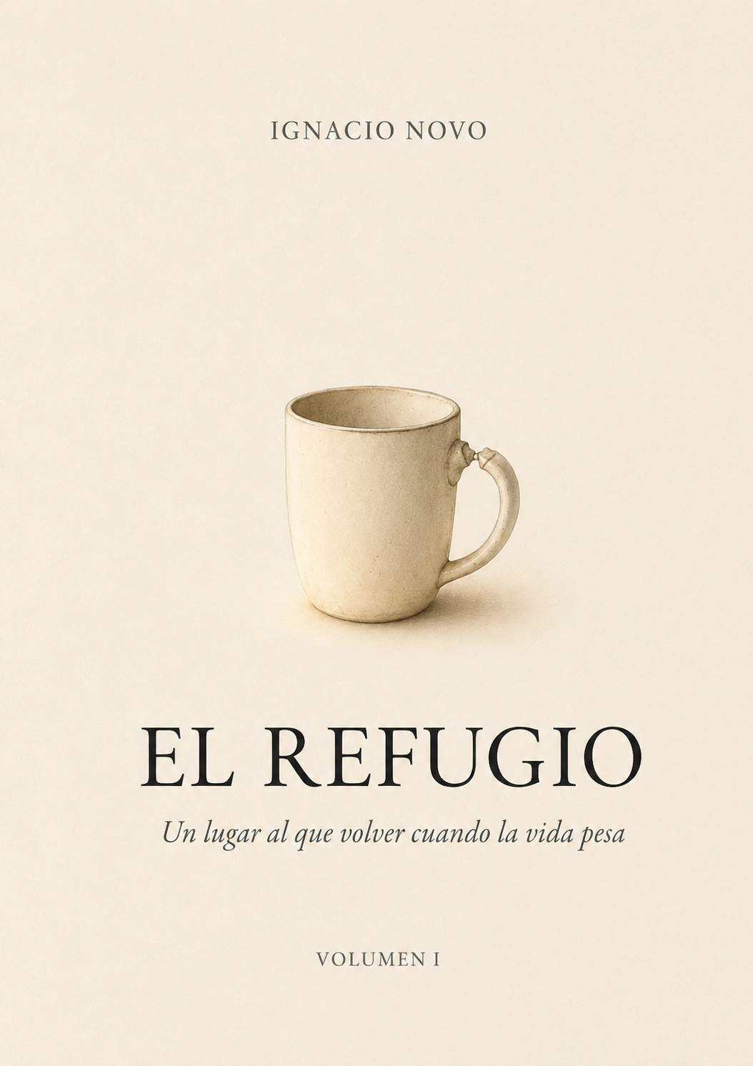 Portada de El Refugio — Volumen I