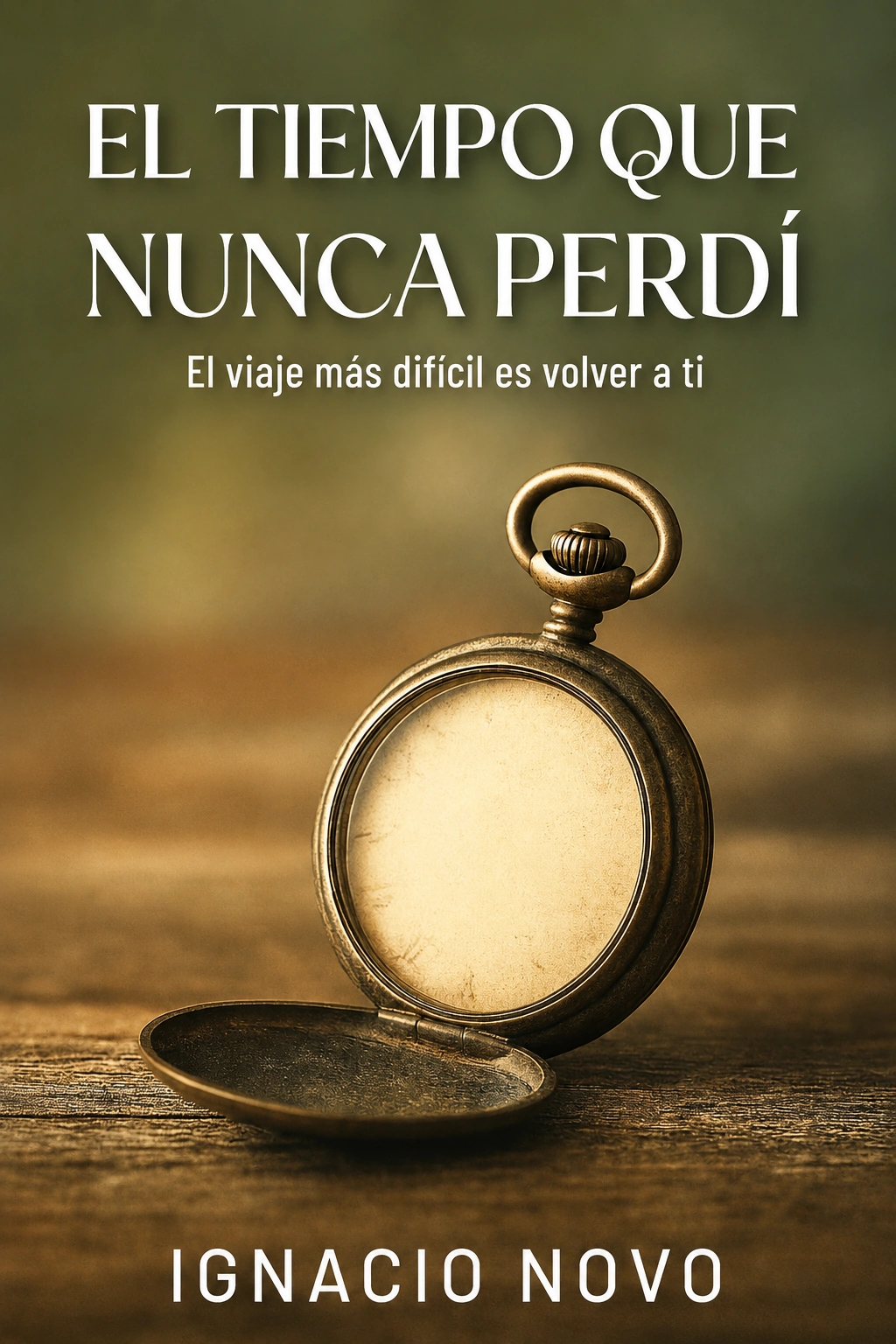 Portada de El tiempo que nunca perdí