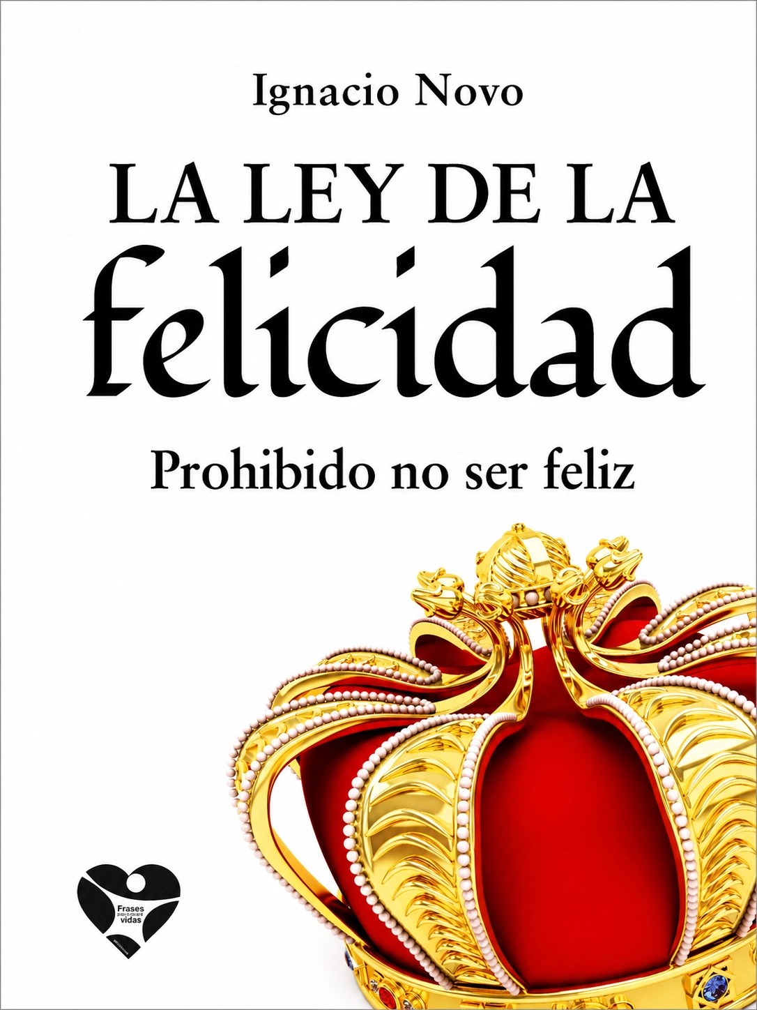 Portada de La ley de la felicidad